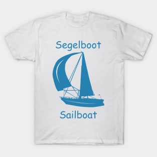 Segelboot - Sailboot (German-English) T-Shirt